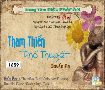 Tham Thiền Phổ Thuyết - Quyển Hạ - Tác Giả: Thiền sư Lai Quả 